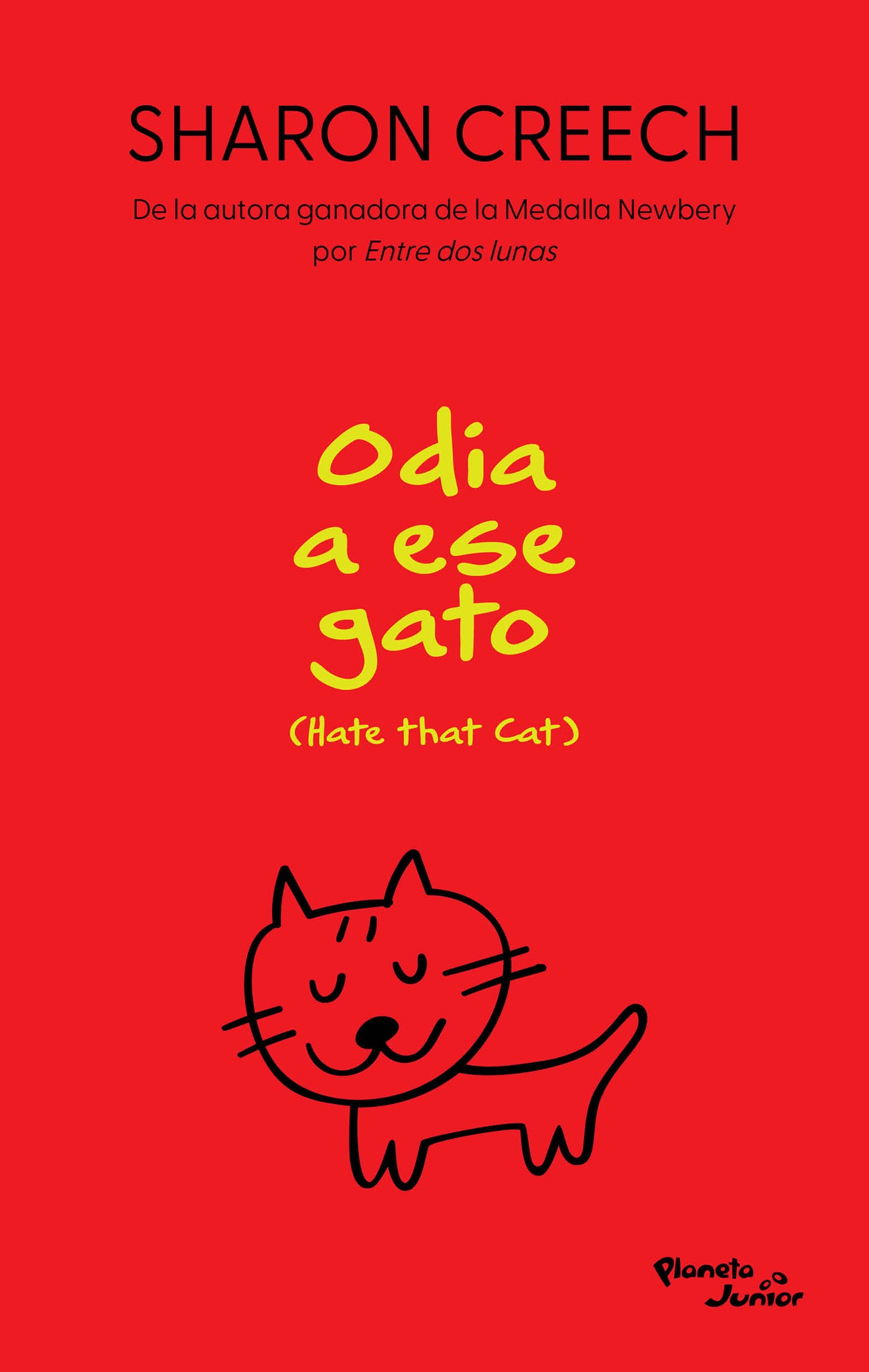 Cover image for Odia a ese gato / Hate That Cat ISBN 9786073951531